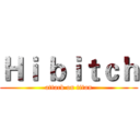Ｈｉ ｂｉｔｃｈ (attack on titan)
