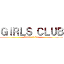 ＧＩＲＬＳ ＣＬＵＢ (karaoke & Bar)