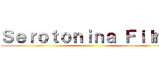 Ｓｅｒｏｔｏｎｉｎａ Ｆｉｌｍｓ ()