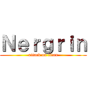 Ｎｅｒｇｒｉｎ (attack on titan)