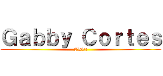 Ｇａｂｂｙ Ｃｏｒｔｅｓ (Fisica)