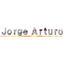 Ｊｏｒｇｅ Ａｒｔｕｒｏ ()