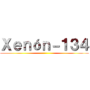 Ｘｅｎóｎ－１３４ ()