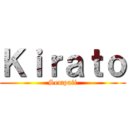 Ｋｉｒａｔｏ (Sempaii)