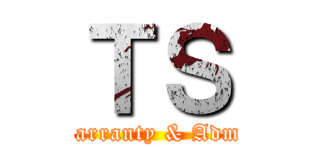 ＴＳ (attack on Warranty & Administration)