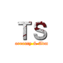 ＴＳ (attack on Warranty & Administration)