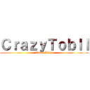 ＣｒａｚｙＴｏｂＩＩ (Team Alpha)