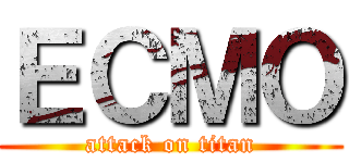 ＥＣＭＯ (attack on titan)