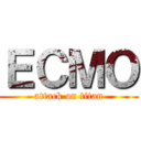 ＥＣＭＯ (attack on titan)