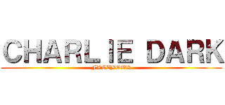 ＣＨＡＲＬＩＥ ＤＡＲＫ (FACEBOOK)