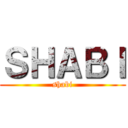 ＳＨＡＢＩ (shabi)