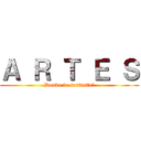 Ａ Ｒ Ｔ Ｅ Ｓ (Donde te sentaste?)