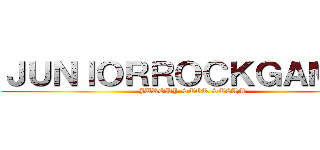 ＪＵＮＩＯＲＲＯＣＫＧＡＭＥＲ (JUROPY STOR STEAM)