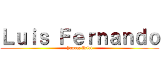 Ｌｕｉｓ Ｆｅｒｎａｎｄｏ (Juarez Arlet)