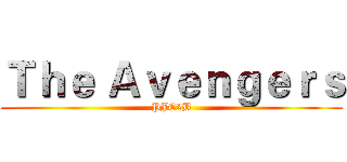 Ｔｈｅ Ａｖｅｎｇｅｒｓ (PJC2B)
