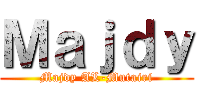 Ｍａｊｄｙ (Majdy AL-Mutairi)