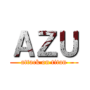 ＡＺＵ (attack on titan)