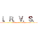 Ｉ．Ｒ．Ｖ．Ｓ． (attack on laboratory)