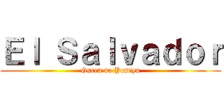 Ｅｌ Ｓａｌｖａｄｏｒ (Guren no Yumiya)