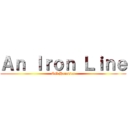 Ａｎ Ｉｒｏｎ Ｌｉｎｅ (SG Hanssen)