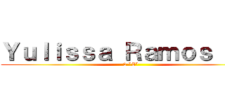 Ｙｕｌｉｓｓａ Ｒａｍｏｓ Ｇ． (2 "I")