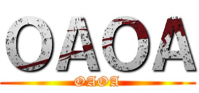 ＯＡＯＡ (OAOA)
