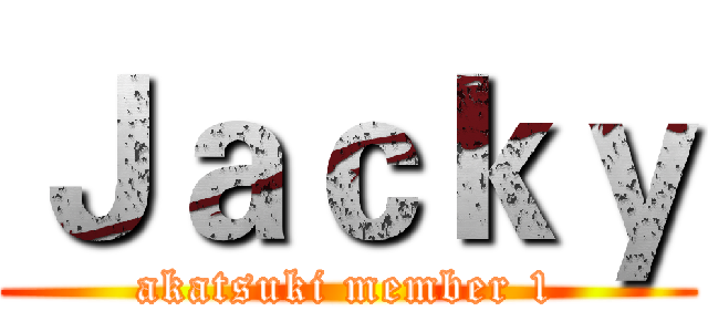 Ｊａｃｋｙ (akatsuki member 1)