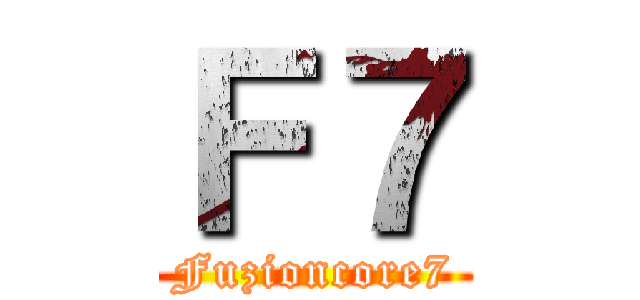 Ｆ７ (Fuzioncore7)