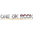 ＯＮＥ ＯＫ ＲＣＯＫ (attack on titan)