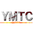 ＹＭＴＣ (YMTC)