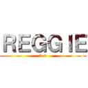 ＲＥＧＧＩＥ (3.0)