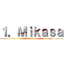 １．Ｍｉｋａｓａ (Ackerman)
