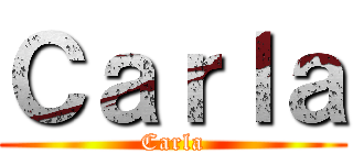 Ｃａｒｌａ (Carla)