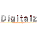 Ｄｉｇｉｔａｌｚ (attack on digi)
