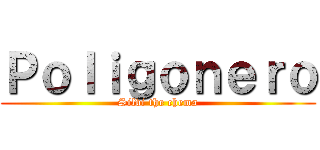 Ｐｏｌｉｇｏｎｅｒｏ (Silvi the chema)