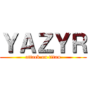 ＹＡＺＹＲ (attack on titan)