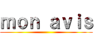 ｍｏｎ ａｖｉｓ ()