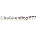 ＣｈｅＣｈｅｎＢｏｙＹＴＲＢ ()