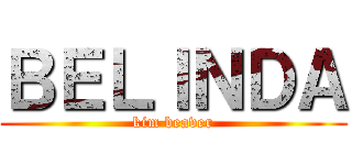 ＢＥＬＩＮＤＡ (kim beaver)