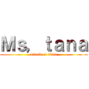 Ｍｓ，ｔａｎａ (attack on titan)