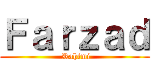 Ｆａｒｚａｄ ( Rahimi)