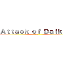 Ａｔｔａｃｋ ｏｆ Ｄａｉｋｉｒｉ (attack)
