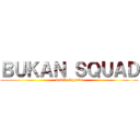 ＢＵＫＡＮ ＳＱＵＡＤ (mobile legends)