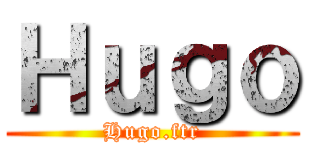 Ｈｕｇｏ (Hugo.ftr)