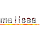 ｍｅｌｉｓｓａ  (attack on titan)