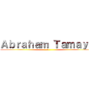 Ａｂｒａｈａｍ Ｔａｍａｙｏ (:3)