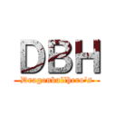 ＤＢＨ (Dragonballhero\'s)