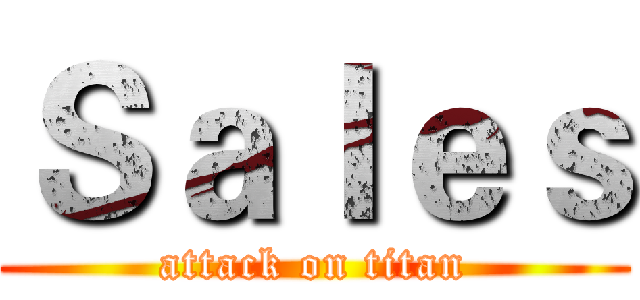 Ｓａｌｅｓ (attack on titan)