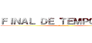 ＦＩＮＡＬ ＤＥ ＴＥＭＰＯＲＡＤＡ (animediafire)