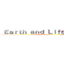  Ｅａｒｔｈ ａｎｄ Ｌｉｆｅ Ｓｃｉｅｎｃｅ ()